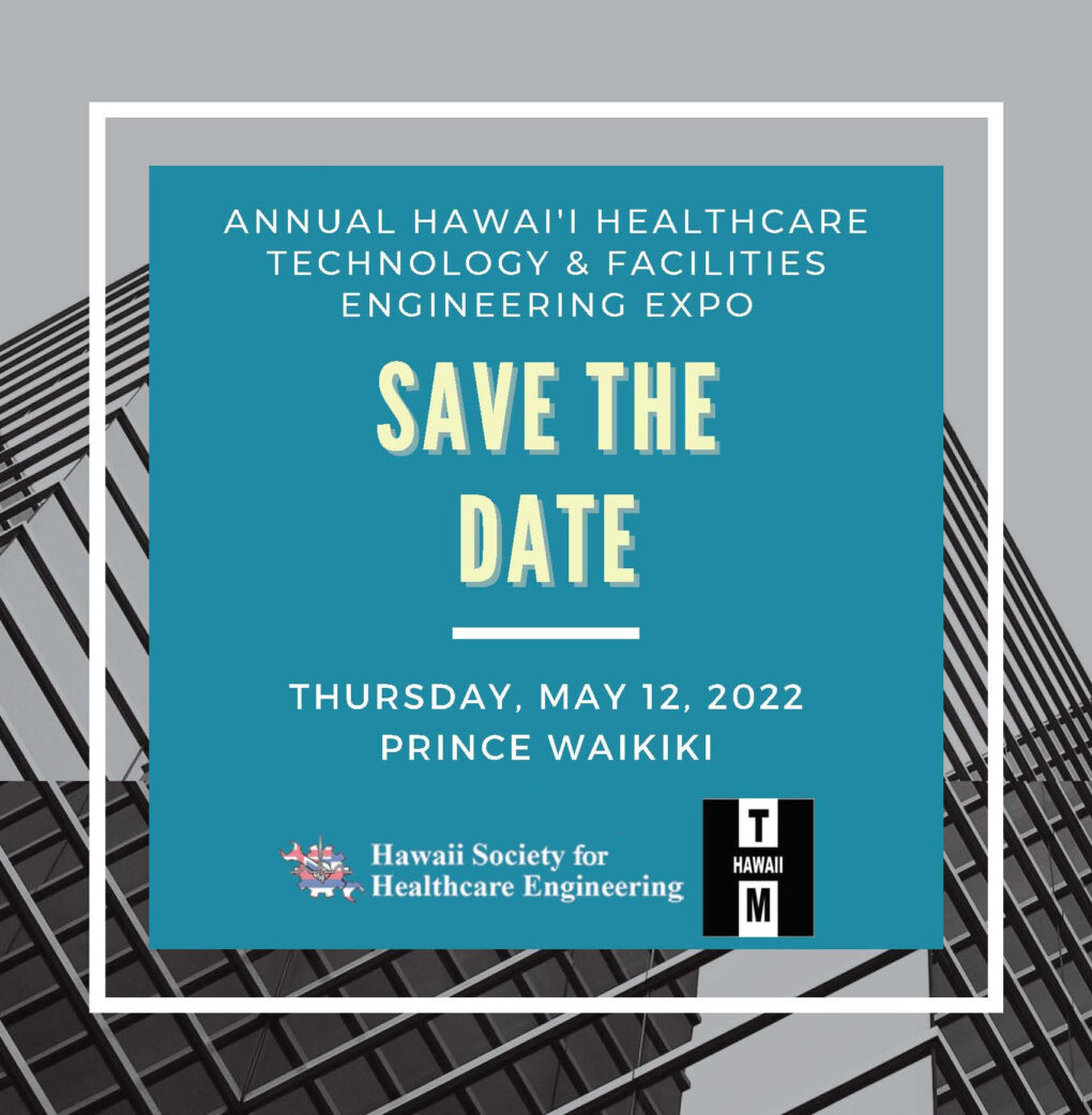 2022 Hawaii Healthcare Technology Management (HiHTM) Engineering Expo